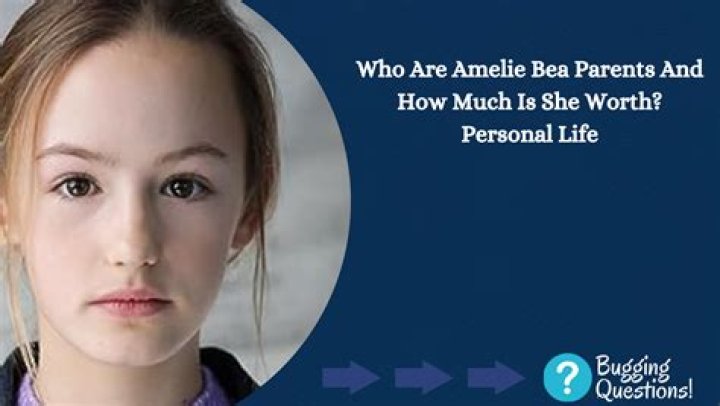 Amelie Bea Smith Bio, Age, Net Worth, Profession
