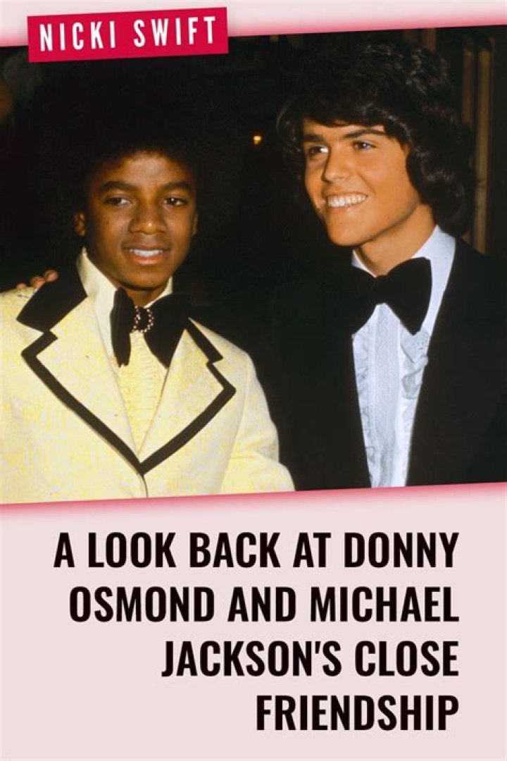 Donny Osmond Recalls His Close Friendship With Michael Jackson