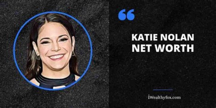 Katie Nolan | Bio, Age, Net Worth, Relationship, Career