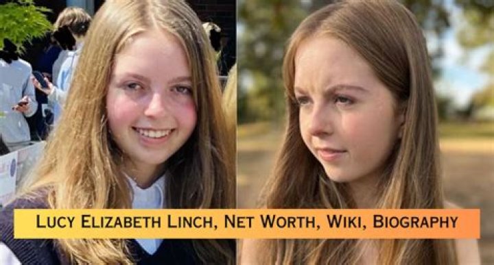 Lucy Elizabeth Linch- Biography, Height, Net Worth, Boyfriend