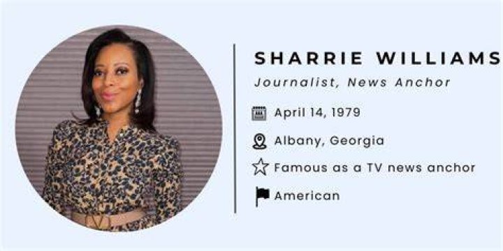 Sharrie Williams | Bio, Age, Net Worth, Relationship, Career